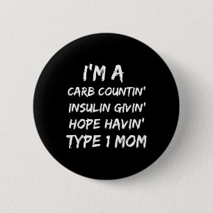 Type 1 Mum Diabetes Awareness Month 6 Cm Round Badge