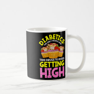 Type 2 Diabetes Awareness Cute Diabetics Sweets  Coffee Mug