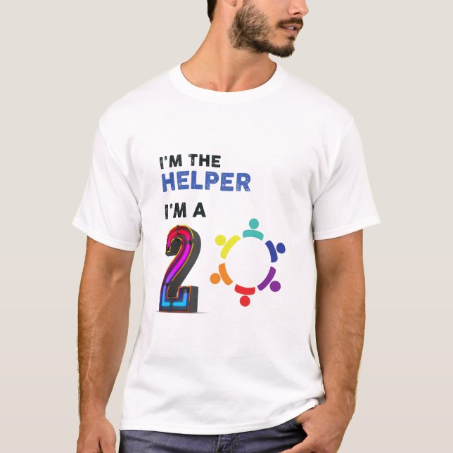 Type 2 Personality Enneagram Funny I'm The Helper T-Shirt (Front)