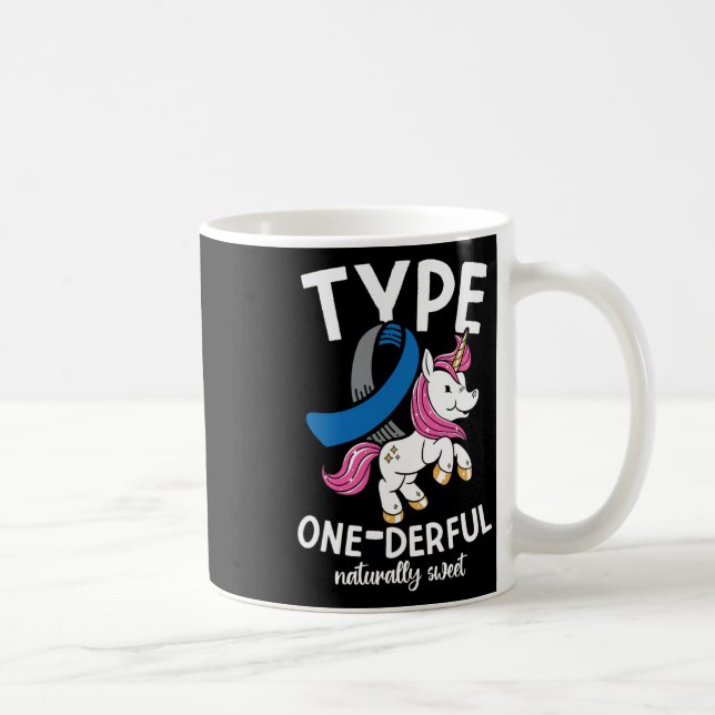 Type One Derful Naturally Sweet Diabetes  Coffee Mug (Right)