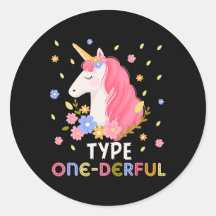 Type One-derful Unicorn Fun Diabetic Type 1 Diabet Classic Round Sticker