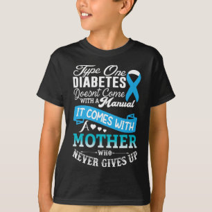 Type One Diabetes For Mother Blue Ribbon Diabetic T-Shirt