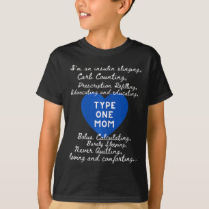Type One Mom Awareness T-Shirt
