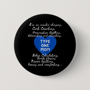 Type One Mum Awareness 6 Cm Round Badge