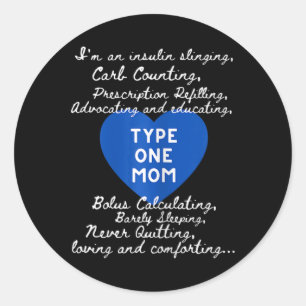 Type One Mum Awareness Classic Round Sticker