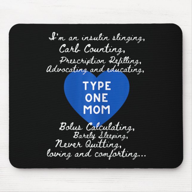 Type One Mum Awareness  Mouse Mat (Front)