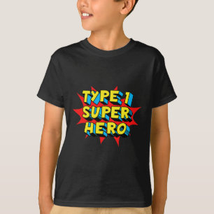 Type One Superhero Type 1 Diabetes Awareness T-Shirt
