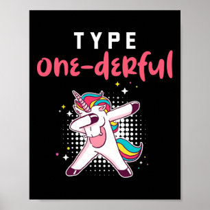 Type Onederful Diabetes Awareness Diabetic Life Poster