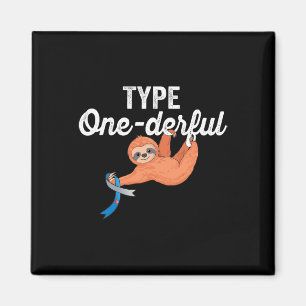 Type Onederful lazy cute sloth Type 1 Diabetes Awa Magnet