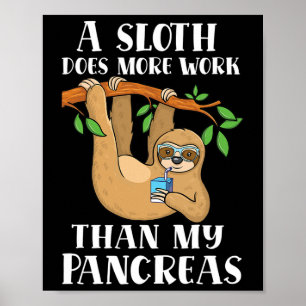 Type Onederful Lazy Cute Sloth Type 1 Diabetes Awa Poster
