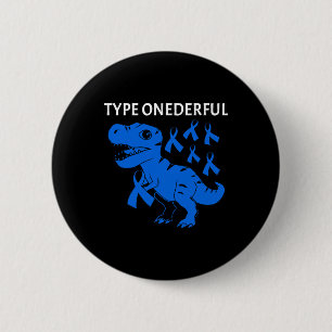 Type Onederful T-rex Type-1 Diabetes Awareness 6 Cm Round Badge