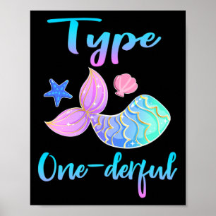 Type Onederful Type 1 Diabetes Awareness Clothes  Poster