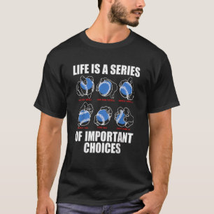 Types of Baseball Pitches Life Choices Pitcher Pla T-Shirt