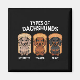 Types Of Dachshund Funny Wiener Sausage Dog Lover Magnet