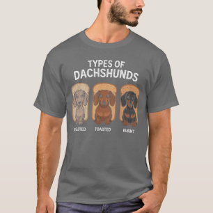 Types of Dachshund Funny Wiener Sausage Dog Lover T-Shirt
