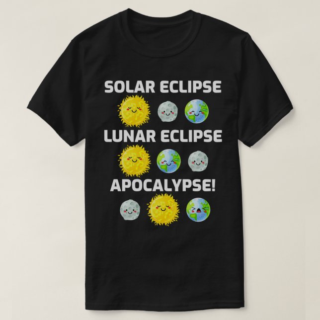 Types of Eclipse Apocalypse T-Shirt (Design Front)