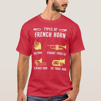 Types of French Horn T-Shirt