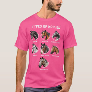 Types Of Horses Horse Country Horse Riding T-Shirt