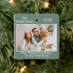 Typewriter Text Sage Green First Christmas Home Ceramic Ornament<br><div class="desc">Modern Trendy Typewriter Text Simple Minimalist,  Our First Christmas In Our New Home Photo Ornament - Sage Green Background</div>