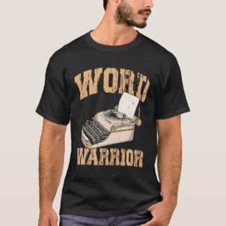 Typewriter Word Warrior Expert Writer Author Writi T-Shirt