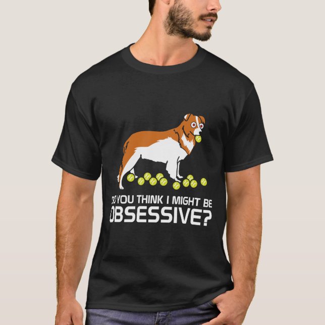 Typical Border Collie funny behaviour T-Shirt (Front)