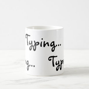 Typing black text letters coffee mug