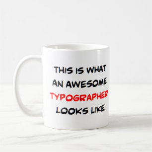 typographer, awesome coffee mug