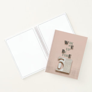 typography_5_wake me up before 6 spiral notebook