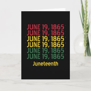 Typography Black History June 19 1865 Juneteenth Card