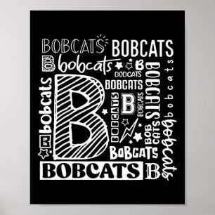 Typography Bobcat For Men Women Bobcat Animal Love Poster