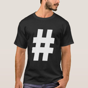 Typography Bold Pound Sign Number Sign Hashtag T-Shirt