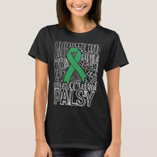 Typography Green Ribbon Cerebral Palsy CP Awarenes T-Shirt