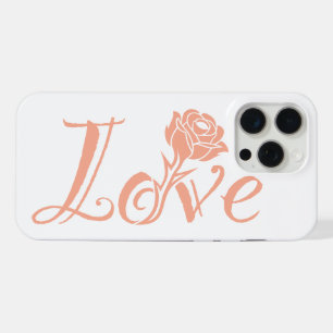 Typography Meets Nature: The Love Rose iPhone 15 Pro Max Case
