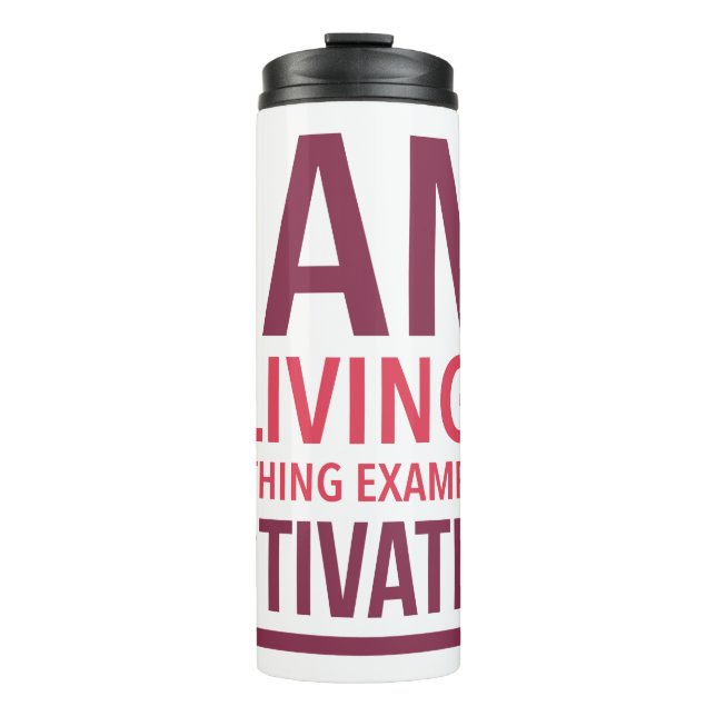 Typography Motivational Thermal Tumbler (Front)