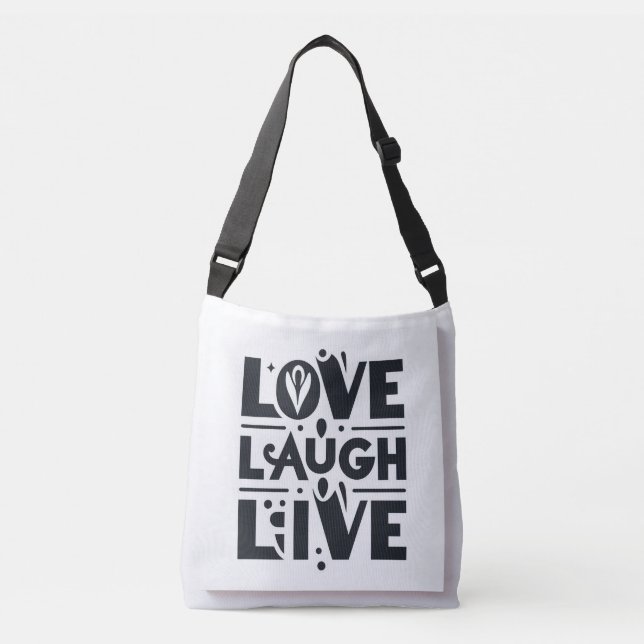 Typography of Love Laugh Live best gift for her Crossbody Bag (Front)