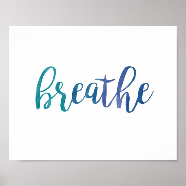 Typography Quote Breathe Motivational Watercolor Poster (Front)