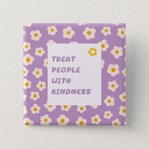 Kindness Quotes Badges & Pins