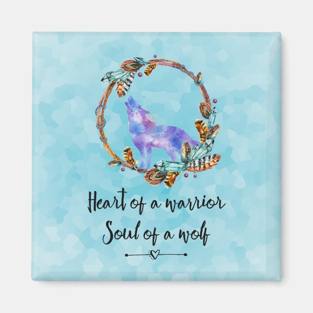 Typography Quote with Wild Wolf in a Boho Wreath Magnet (Front)