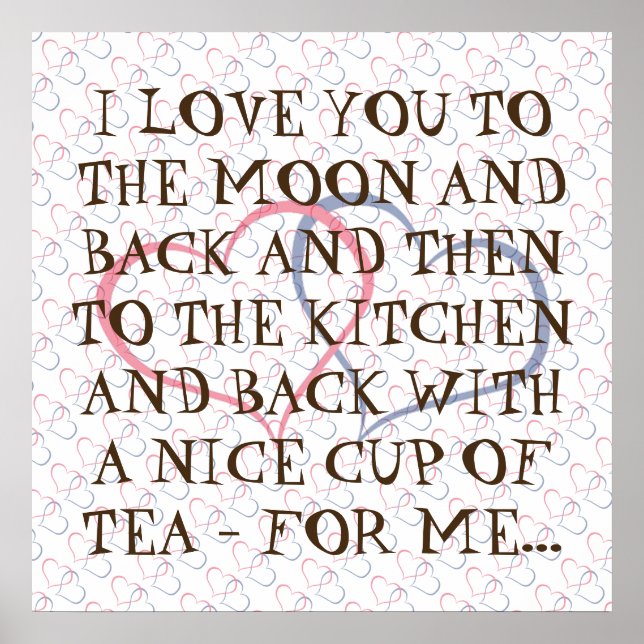 Typography Romantic Quote Everyday Tea Love Poster (Front)