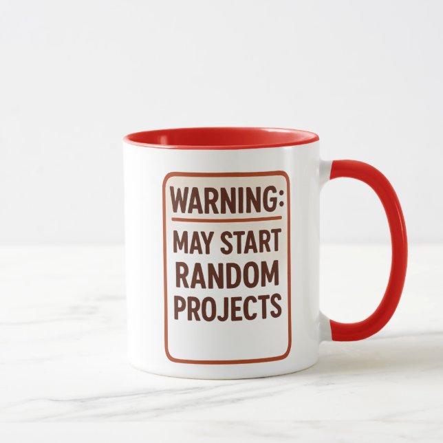 Typography 'Warning: May Start Random Projects' Mug (Right)