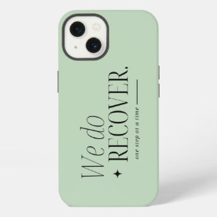 Typography We Do Recover, Sobriety Support iPhone 13 Case