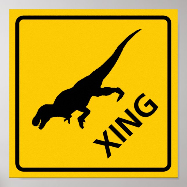 Tyrannosaur Crossing Highway Sign Dinosaur (Front)