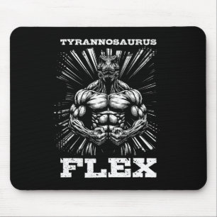 Tyrannosaurus Flex Strength Gym Funny Bodybuilding Mouse Mat