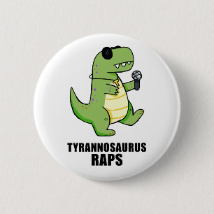 Tyrannosaurus Raps T-Rex Music Pun Button Pin