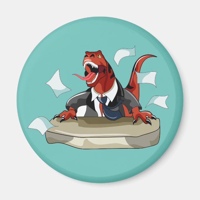 Tyrannosaurus Rex Boss Sitting At A Desk. Magnet (Front)