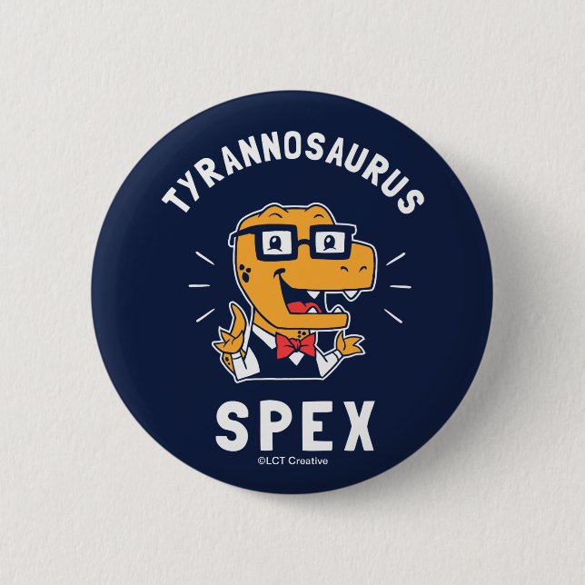 Tyrannosaurus Spex 6 Cm Round Badge (Front)