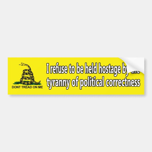 Tyranny of political correctness bumper sticker (Front)