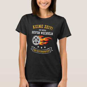 Tyre Assembly Tyre Changer Tyre Trade T-Shirt