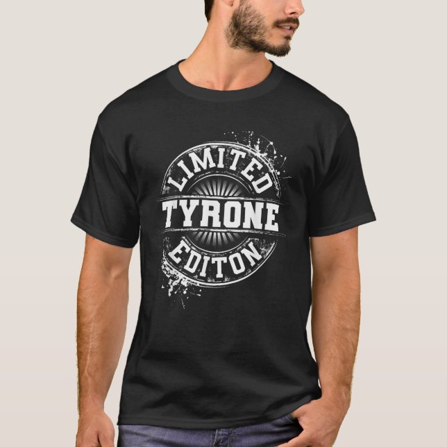 TYRONE Limited Edition Funny Personalised Name Jok T-Shirt (Front)