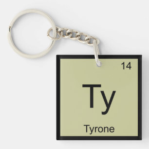 Tyrone Name Chemistry Element Periodic Table Key Ring